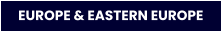 EUROPE & EASTERN EUROPE